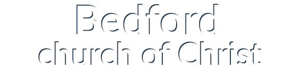 Bedford church of Christ
